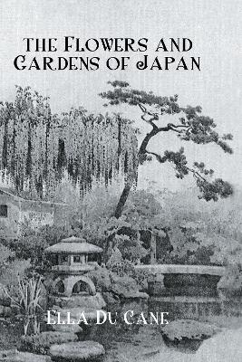 Flowers and Gardens of Japan book