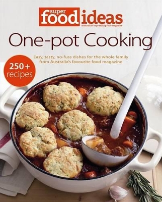 Super Food Ideas One-pot Cooking book