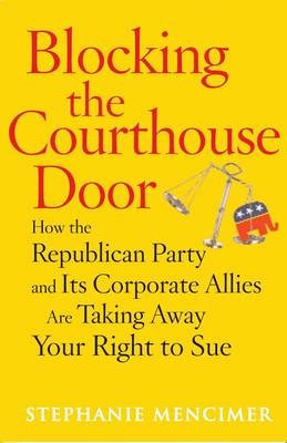 Blocking the Courthouse Door book