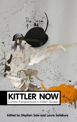 Kittler Now by Stephen Sale