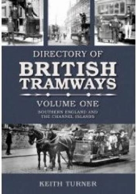 Directory of British Tramways Volume I book