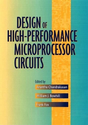 Design of High-Performance Microprocessor Circuits book
