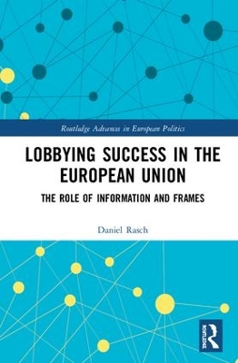 Lobbying Success in the European Union by Daniel Rasch