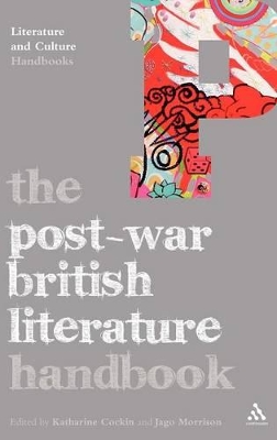 Post-War British Literature Handbook by Prof Katharine Cockin