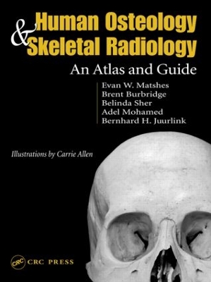 Human Osteology and Skeletal Radiology book