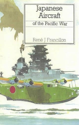 JAPANESE AIRCRAFT OF PACIFIC WAR book
