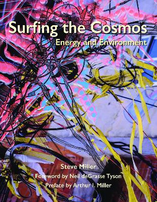 Surfing the Cosmos: Energy and Environment book