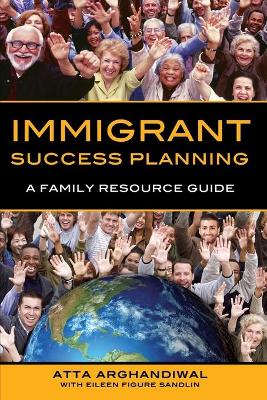 Immigrant Success Planning book