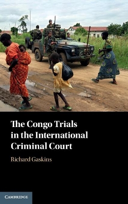 The Congo Trials in the International Criminal Court book