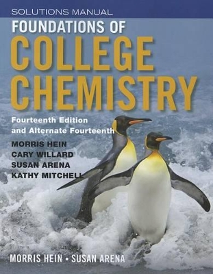 Student Solutions Manual to Accompany Foundations of College Chemistry, 14th E & Alt 14E book