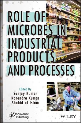 Role of Microbes in Industrial Products and Processes book