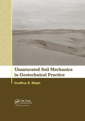 Unsaturated Soil Mechanics in Geotechnical Practice book