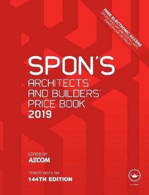 Spon's Architects' and Builders' Price Book 2019 book