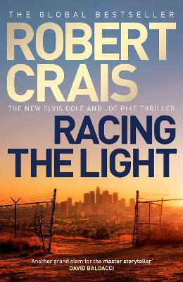 Racing the Light by Robert Crais