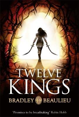 Twelve Kings by Bradley Beaulieu