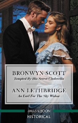 Tempted by His Secret Cinderella/An Earl for the Shy Widow by Ann Lethbridge