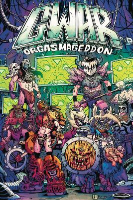 Gwar: Orgasmageddon book