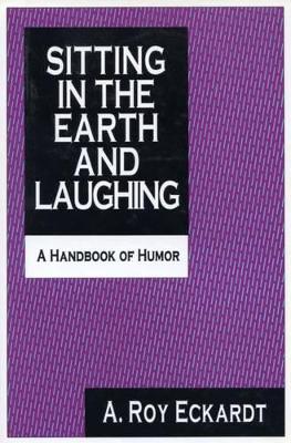 Sitting in the Earth and Laughing book