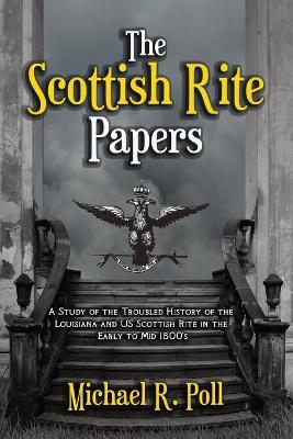 The Scottish Rite Papers book