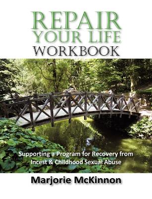 REPAIR Your Life Workbook by Marjorie McKinnon
