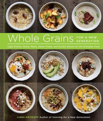 Whole Grains for a New Generation book