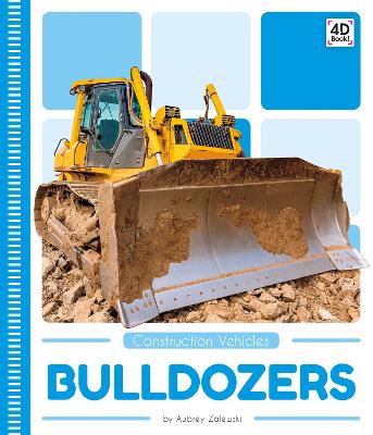Construction Vehicles: Bulldozers book