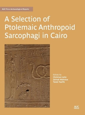 A Selection of Ptolemaic Anthropoid Sarcophagi in Cairo book