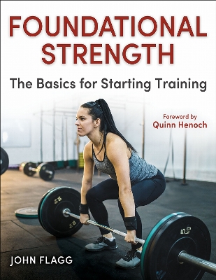 Foundational Strength: The Basics for Starting Training book