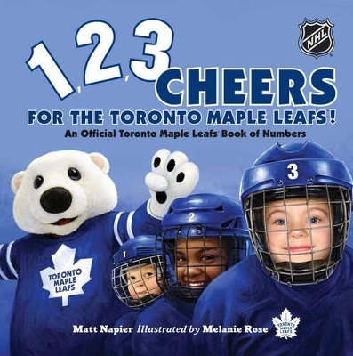 1, 2, 3 Cheers For The Toronto Maple Leafs! book