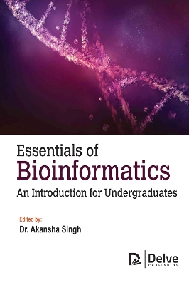 Essentials of Bioinformatics: An Introduction for Undergraduates book