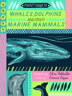 Pocket Guide to Whales, Dolphins and other Marine Mammals book