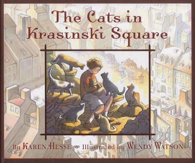 The The Cats in Krasinski Square by Karen Hesse