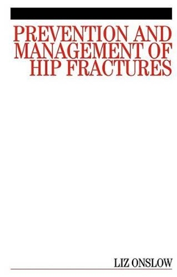 Prevention and Management of Hip Fractures book