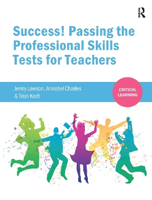 Success! Passing the Professional Skills Tests for Teachers book