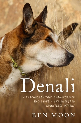 Denali: The Story of an Exceptional Dog book