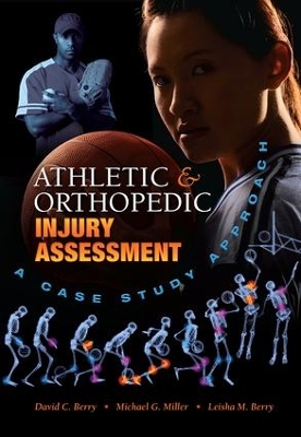 Athletic and Orthopedic Injury Assessment by David C. Berry