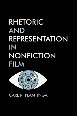 Rhetoric and Representation in Nonfiction Film book