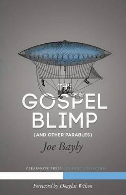 Gospel Blimp (and Other Parables) book