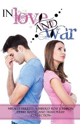 In Love and War book