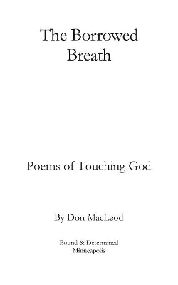 The Borrowed Breath: Poems of Touching God book