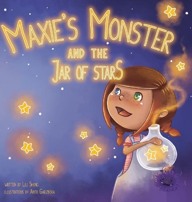 Maxies Monster and the Jar of Stars book