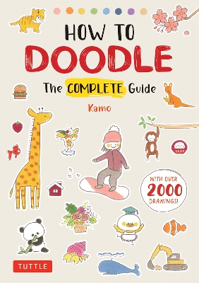 How to Doodle: The Complete Guide (With Over 2000 Drawings) book