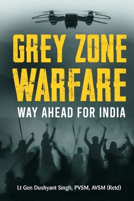 Grey Zone Warfare: Way Ahead for India book