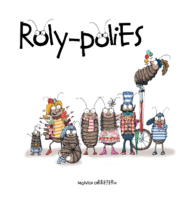 Roly-Polies by Mnica Carretero