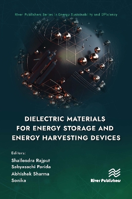 Dielectric Materials for Energy Storage and Energy Harvesting Devices book