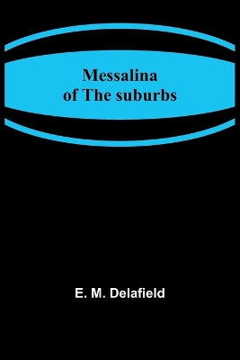 Messalina of the suburbs book