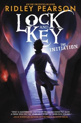 The Lock and Key: The Initiation by Ridley Pearson
