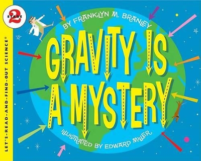 Gravity Is A Mystery book