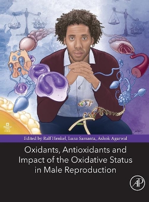 Oxidants, Antioxidants, and Impact of the Oxidative Status in Male Reproduction book