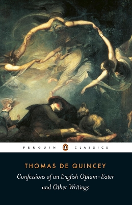 Confessions of an English Opium Eater by Thomas de Quincey